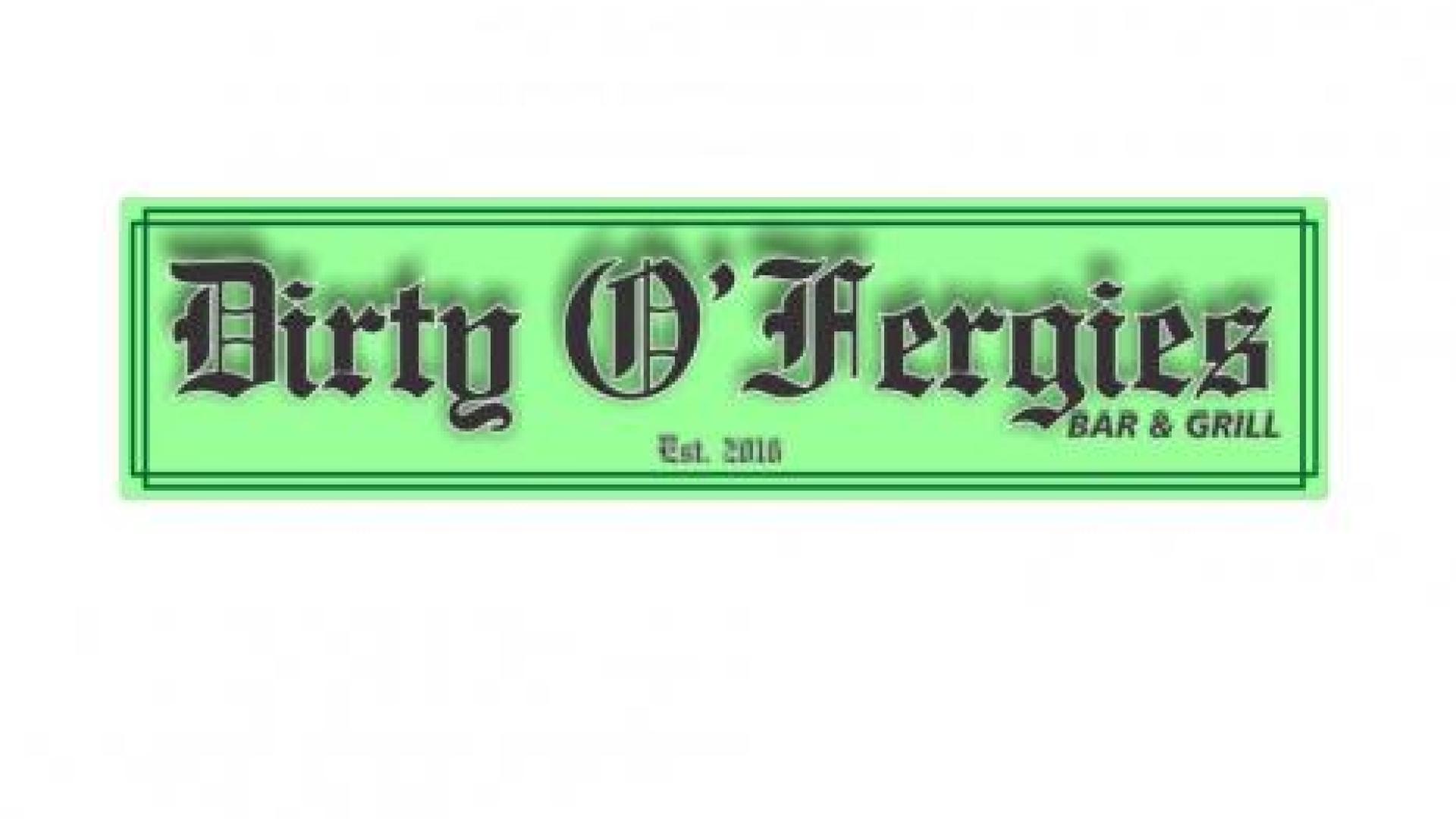 Dirty O'Fergies Bar & Grill signage.