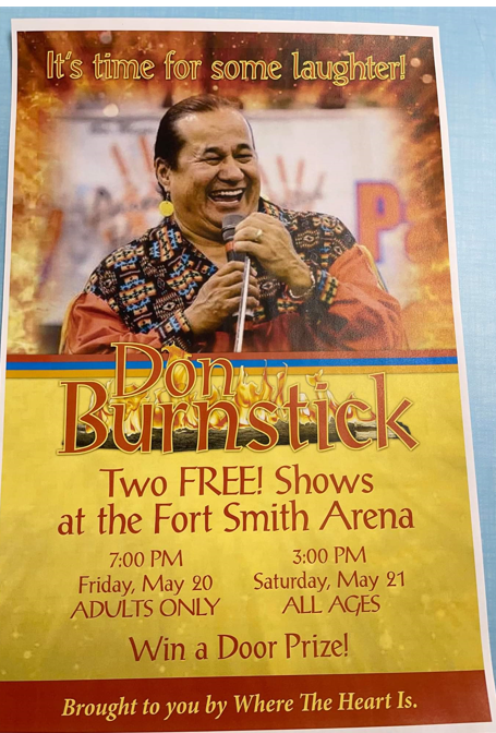 Don Burnstick. Two free shows at the Fort Smith arena