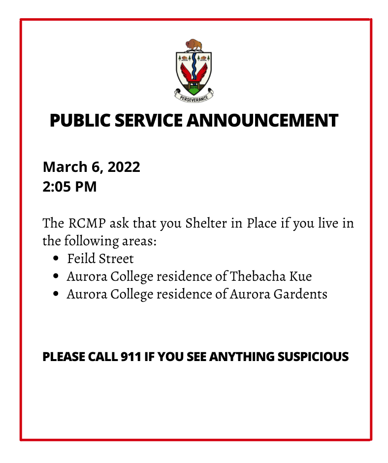 shelter in place if you live in the follow areas, field street, thebacha kue, aurora gardents,