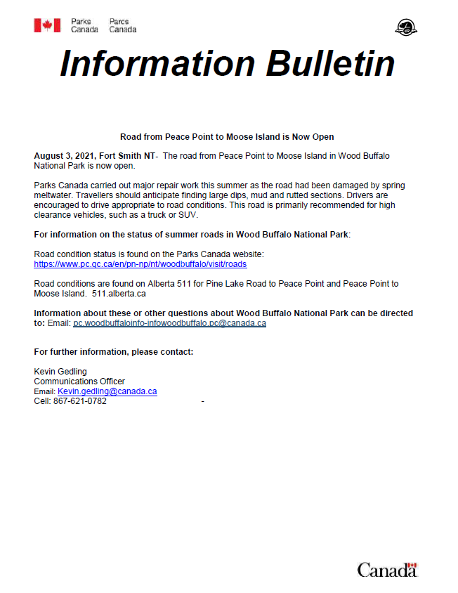 information bulletin stating road from peace point to moose island is now open